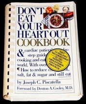 Don&#39;t Eat Your Heart Out Cookbook Paperback Cookbook by Joseph C. Piscatella - £14.46 GBP