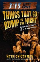 3:15 Season One: Things That Go Bump in the Night (1) Patrick Carman - £6.32 GBP