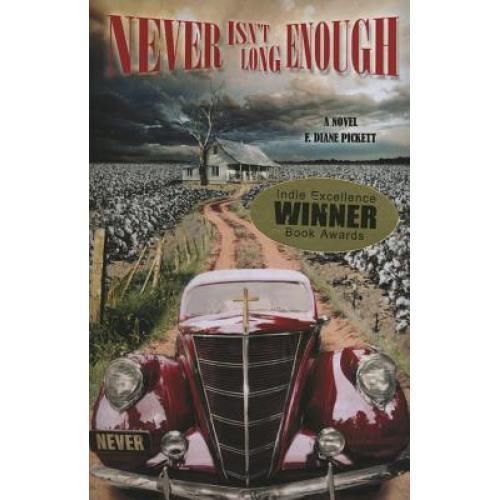 Never Isn&#39;t Long Enough...Author: F. Diane Pickett (used paperback) - $10.00