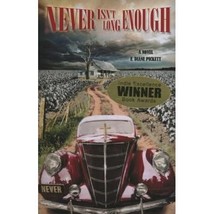 Never Isn&#39;t Long Enough...Author: F. Diane Pickett (used paperback) - $10.00