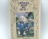 Momma Made Me Do It Craft Pattern 13&quot; and 8&quot; Easter Bunny Hare Affair So... - £7.07 GBP