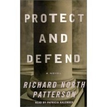 Protect And Defend by  Richard North Patterson 0375416765 Audiobook - $5.00