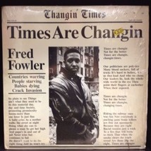 [Edm]~Nm 12&quot;~FRED Fowler~Times Are Changin&#39;~[x4 Mixes] - £4.63 GBP
