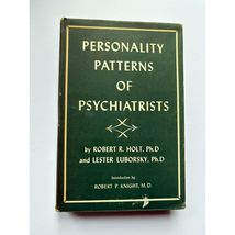 Personality Patterns of Psychiatrists Holt &amp; Luborsky 1958 Hardcover - $23.42