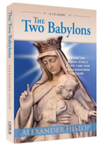 The Two Babylons | Alexander Hisop | Chick Publications | 352 Pages - £12.25 GBP