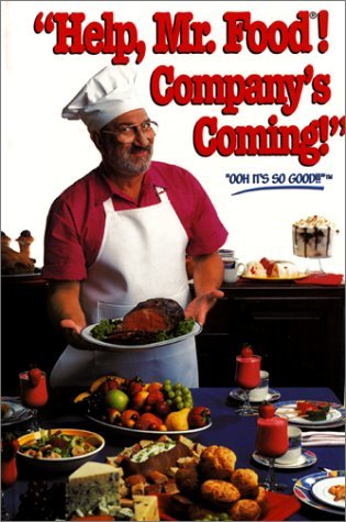 Help, Mr. Food! Company&#39;s Coming! Ginsburg, Art - $2.49