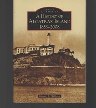 A History of Alcatraz Island 1853 - 2008 / Images of America / Paperback - £11.62 GBP
