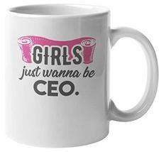 Make Your Mark Design Girls Just Wanna Be CEO Coffee &amp; Tea Mug for Business Wome - £15.81 GBP