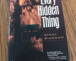 Ogni Hidden Thing Athol Dickson Libro IN Brossura Spedito N 24h - $40.36
