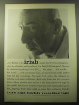 1960 Irish High Fidelity Recording Tape Ad - Jose Ferrer is an irish-man! - £11.26 GBP