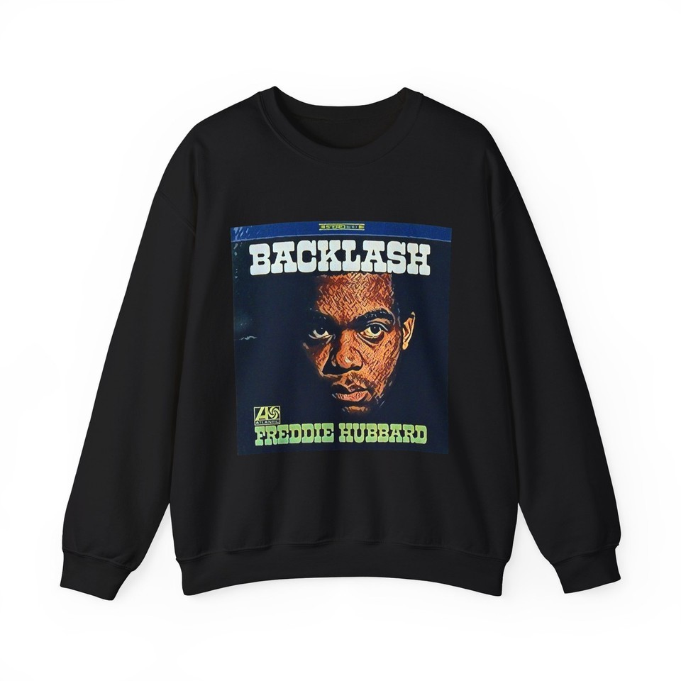 Backlash Freddie Hubbard Long Sleeve Sweatshirt Graphic Print Crewneck G... - $29.22+