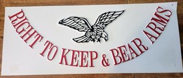 Right To Keep &amp; Bear Arms Sign 9&quot;x22&quot; Flexible Plastic White Red Black Lettering - £8.49 GBP