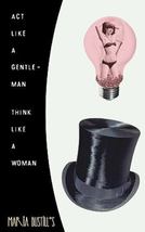 Act Like a Gentleman, Think Like a Woman:  A Woman&#39;s Response to Steve Harvey... - £19.89 GBP