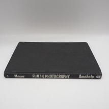 Fun in Photography Hardcover Lida Moser - £36.53 GBP