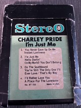 Charley PRIDE- I&#39;m Just Me - Stereo 8 Track 8T 725 - $6.99