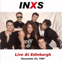 INXS Live at Edinburgh on 12/3/87 Rare CD FM BBC Broadcast Soundboard - £15.73 GBP
