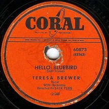 Coral 78 #60873 &quot;Hello Bluebird&quot; &amp; &quot;Till I Waltz Again With You&quot; - Teresa Brewer - £4.61 GBP