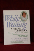 While Waiting : A Prenatal Handbook by George E. Verrilli and Anne M. Mueser - £4.67 GBP