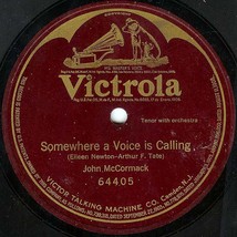 Victrola 78 #64405 - &quot;Somewhere A Voice Is Calling&quot; - John  McCormack, tenor - £7.90 GBP