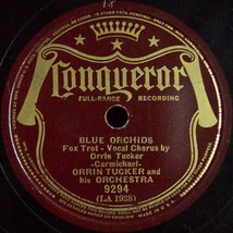 Conqueror 78 #9294 - &quot;Blue Orchids&quot; &amp; &quot;Billy&quot; - Orrin Tucker Orchestra - £6.95 GBP