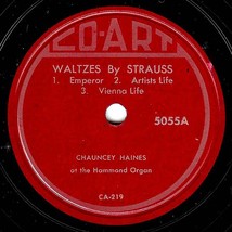 CoArt 78 #5055 - &#39;&#39;Waltzes By Strauss&#39;&#39; - Chauncey Haines organ solos - £5.49 GBP