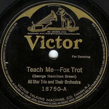Victor 78 #18750 - All Star Trio &amp; Orchestra - &quot;Teach Me&quot; &amp; &quot;Round The T... - £7.73 GBP