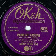 OKeh 78 #6526 - &quot;Moonlight Cocktail&quot; &amp; &quot;I Said No&quot; - Tommy Tucker Time - £7.15 GBP