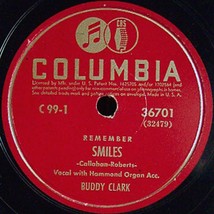 Columbia 78 #36701 - Buddy Clark sings, &quot;Dear Old Pal Of Mine&quot; &amp; &quot;Smiles&quot; - £8.50 GBP