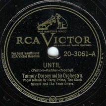 Victor 78 #20-3061 - Tommy Dorsey Orchestra - &quot;Until&quot; &amp; &quot;After Hours Stuff&quot; - £6.92 GBP