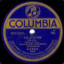 Columbia 78 #A2880 Art Hickman&#39;s Orchestra &quot;Fee Fi Fo Fum&quot; &amp; &quot;Dancing Honeymoon&quot; - $9.89