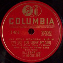 Columbia 78 #35930 - &quot;I&#39;ve Got You Under My Skin&quot; - Hal Kemp Orchestra - £7.06 GBP