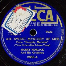 Decca 78 #2853 &quot;Streets Of New York&quot; &amp; &quot;Ah! Sweet Mystery Of Life&quot; Harry... - £7.81 GBP