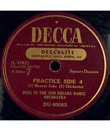 Decca 78 #40083 - Duel In The Sun Square Dance Orchestra - &quot;Practice Sid... - £6.18 GBP