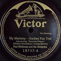 Victor 78 #18737 - &quot;My Mammy&quot; &amp; &quot;Humming&quot; - Paul Whiteman medley fox trots - £7.86 GBP
