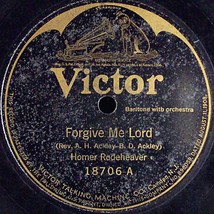 Victor 78 #18706 - Homer Rodeheaver - &quot;Forgive Me Lord&quot; &amp; &quot;Old Rugged Cross&quot; - £7.07 GBP