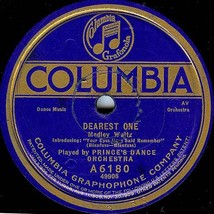 Columbia 78 #A6180 - Yerkes Jazarimba Orch. &amp;  Princes Dance Orch. &quot;Dearest One&quot; - $9.89