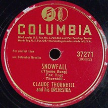 Columbia 78 #37271 - Claude Thornhill Orchestra - &quot;Snowfall&quot; &amp; &quot;Autumn Nocturne&quot; - £6.18 GBP