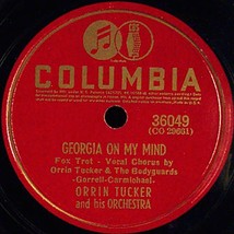 Columbia 78 #36049 - Orrin Tucker - &quot;Georgia On My Mind&quot; &amp; &quot;Absence Makes The..&quot; - £7.10 GBP