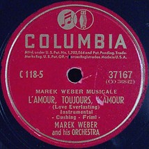 Columbia 78 #37167 - Marek Weber Orch. - &quot;Salut D&#39;Amour&quot; &amp; &quot;L&#39;Amour, Toujours..&quot; - £8.03 GBP