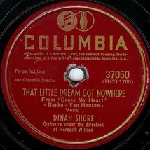 Columbia 78 #37050 &quot;Two Silhouettes&quot; Dinah Shore &quot;That Little Dream Got Nowhere&quot; - £5.41 GBP