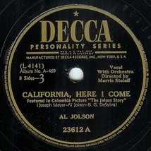 Decca 78 #23612 Al Jolson music from &quot;The Jolson Story&quot; &quot;California Here... - £6.96 GBP