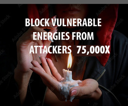 600,000X BLOCK VULNERABLE ENERGIES FROM ATTACKERS ADVANCED HIGHER MAGICK  image 2