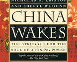 China Wakes: The Struggle for the Soul of a Rising Power [Paperback] Kri... - $2.93