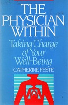 The Physician Within (Paperback) by Catherine Feste - £7.19 GBP