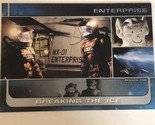 Star Trek Enterprise Trading Card #25 Scott Bacula Breaking The Ice - $1.97
