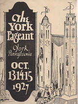 1927 THE YORK PAGEANT Pennsylvania small 20-pg booklet - $9.89