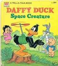 DAFFY DUCK Space Creature (1977) Whitman Tell-A-Tale Bk - £7.90 GBP