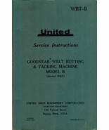 GOODYEAR WELT BUTTING TACKING MACHINE Model B (1960) Service Instruction... - $13.56 CAD