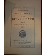 1932 ANNUAL REPORT of the City of Bath, Maine (84th) - $13.56 CAD
