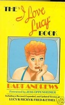 The &quot;I Love Lucy&quot; Book By Bart Andrews (1985) Illust Sc - £7.87 GBP